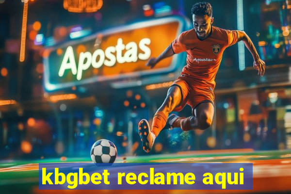 kbgbet reclame aqui